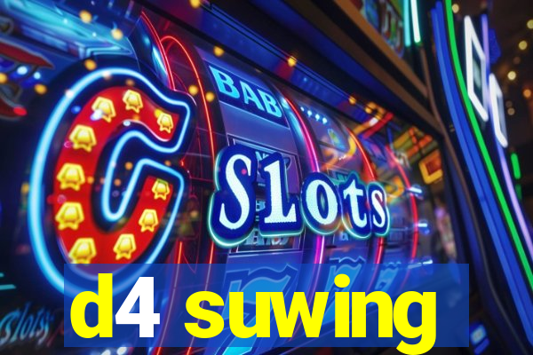 d4 suwing